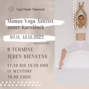 Mama´s YOGA Auszeit - neuer Kursblock - 6 Termine - 07.11.-12.12.2023